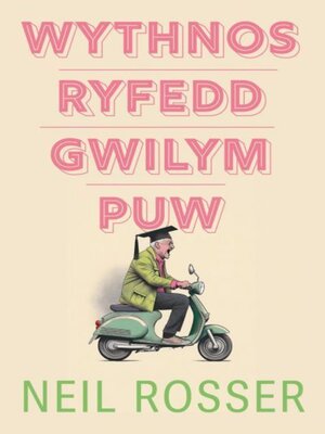 cover image of Wythnos Ryfedd Gwilym Puw